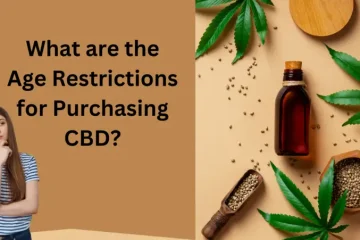 What are the Age Restrictions for Purchasing CBD?
