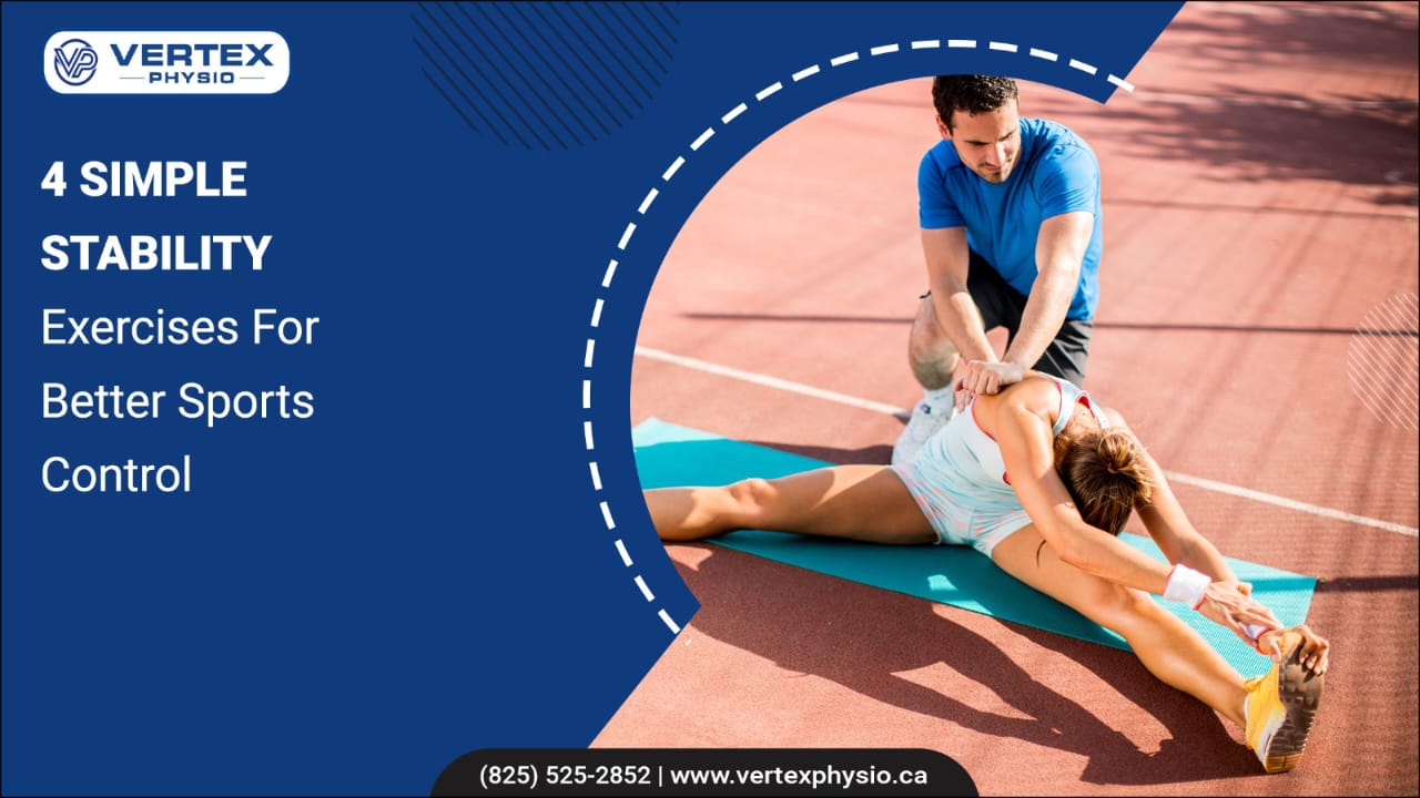4 Simple Stability Exercises For Better Sports Control